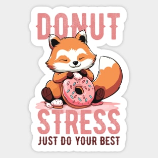 Cute red panda Donut Stress Just Do Your Best - Light Background Sticker